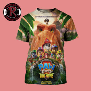 PAW Patrol The Dino Movie 2026 In Theaters August 14 2026 All Over Print Shirt