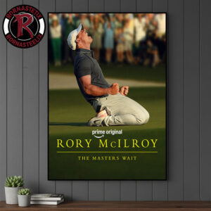 Rory McIlroy The Masters Wait New Documentary March 30 2026 On Prime Poster Canvas Decor