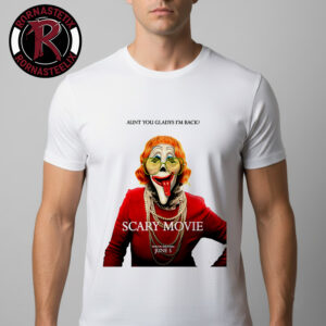 Scary Movie 2026 New Poster Aunt Gladys Only In Theaters June 5 2026 Unisex T Shirt