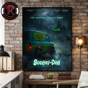 Scoopy Doo Origins The Mystery Begins Here Coming On Netflix Poster Canvas Decor