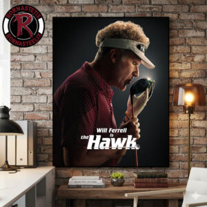 The Hawk Netflix Movie On Summer 2026 Starring Will Ferrell Poster Canvas Decor