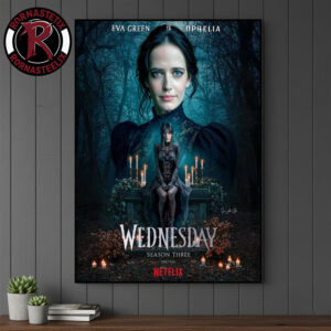 Wednesday Season 3 Netflix Series Starring Eva Green As Ophelia Fan Art Poster Canvas Decor
