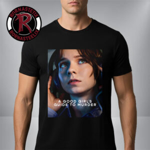A Good Girl’s Guide To Murder Emma Myers as Pip Fitz Amobi On May 27 2026 Unisex T Shirt