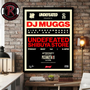 DJ Muggs x Undefeated Live Performance Meet And Greet At Shibuya Store On May 1 2026 Poster Canvas Decor