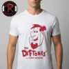 Deftones World Tour 2026 Merch Tee Huh Around The Fur Cat Meme Palacio De Los Deportes Mexico City Unisex T Shirt Deftones World Tour 2026 Merch Tee Huh Around The Fur Cat Meme Palacio De Los Deportes Mexico City Unisex T Shirt