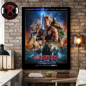 Masters Of The Universe Movie 2026 Only In Theaters June 5 2026 Legends Aren’t Born They’re Forged Poster Canvas Decor