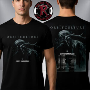 Orbit Culture Death Above Life Europe Summer 2026 Tour Schedule Tour Dates Unisex T Shirt Two Sided