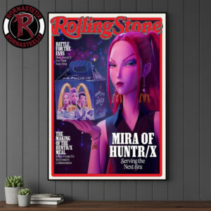 Rolling Stone K-Pop Demon Hunters x Mc Donald Collaboration Mira Of Huntrx The Making Of The Huntrx Meal Poster Canvas Decor