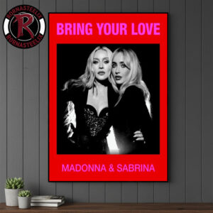 Sabrina Carpenter And Madonna Bring Your Love 2026 Poster Canvas Decor