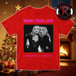 Sabrina Carpenter And Madonna Bring Your Love 2026 Unisex T Shirt