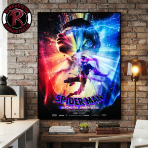 Spider Man Beyond The Spider Verse New Poster Exclusive In Movie Theaters On June 18 2027 Poster Canvas Decor