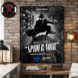 Spider Noir Starring Nicolas Cage Coming To Prime Video On May 27 2026 New Poster Authentic Black And White Poster Canvas Decor