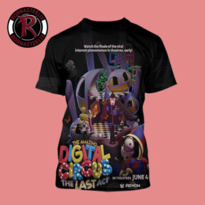 The Amazing Digital Circus The Last Act In Theaters June 4 2026 All Over Print