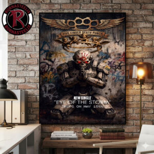 5 Finger Death Punch New Single Eye Of The Storm 2026 Drops On May 15 2026 Poster Canvas Decor