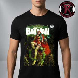 Absolute Batman First Look At Poison Ivy Unisex T-Shirt
