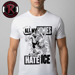 All My Homies Hate ICE Unisex T-Shirt