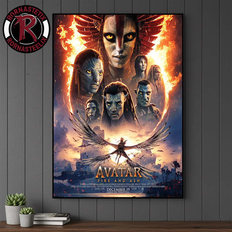 Avatar Fire And Ash New Poster Only In Theaters On December 19 2025 Poster Canvas Decor Avatar Fire And Ash New Poster Only In Theaters On December 19 2025 Poster Canvas Decor