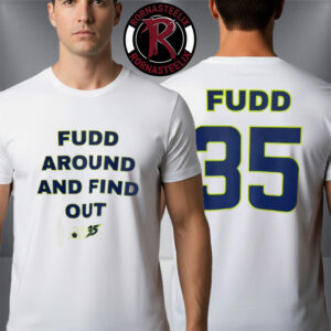 Azzi Fudd Fudd Around And Find Out Unisex T-Shirt Two Sided