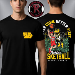 Barstool Iowa Better Basketball Better Corn Better State Mascot Unisex T-Shirt Two Sided