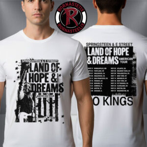 Bruce Springsteen Land Of Hope And Dreams American Tour 2026 Schedule Tour Dates Unisex T-Shirt Two Sided