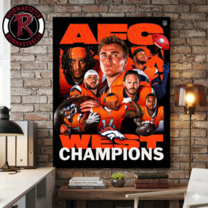 Celebrates Denver Broncos Champions AFC West Division Champions 2025 Poster Canvas Decor