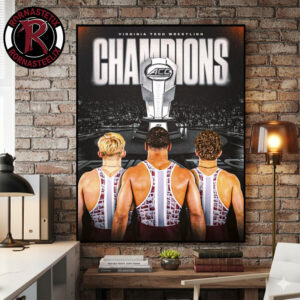 Celebrates Virginia Tech Hokies Wrestling Champions 2026 ACC Men?s Wrestling Tournament Poster Canvas Decor