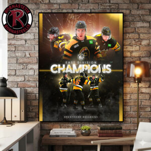 Congrats Brantford Bulldogs Champions East Division Champions 2026 Poster Canvas Decor