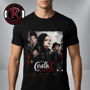 Cruella 2 Reign Of Chaos 2026 Starring Emma Stone Only In Theaters 2026 Unisex T-Shirt