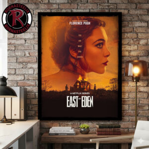 East Of Eden You Are What You Choose A Netflix Series Fall 2026 Starring Florence Pugh Poster Canvas Decor