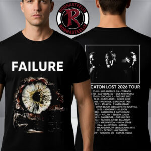 Failure Location Lost Tour 2026 Schedule Tour Dates Unisex T-Shirt Two Sided