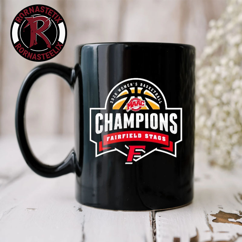 Fairfield Stags Champions 2026 MAAC Women?s Basketball Championship Mug Cup