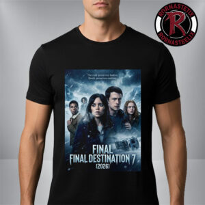 Final Destination 7 Movie 2026 The Cold Preserves Bodies Death Preserves Nothing Unisex T-Shirt