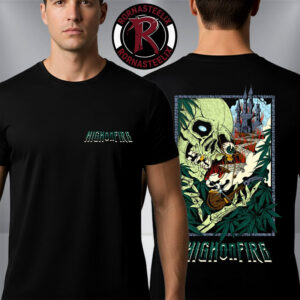 High On Fire Limited Edition 420 Drop Unisex T-Shirt Two Sided