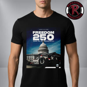 INDYCAR Grand Prix Of Washington DC Freedom 250 Celebrating Independence And Legacy Of American Motorsport August 21-23 2026 Unisex T-Shirt