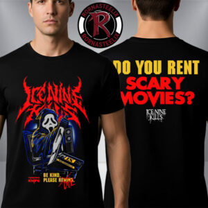 Ice Nine Kills 2026 Merch Do You Rent Scary Movies Unisex T Shirt Two Sided