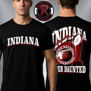 Indiana Hoosiers Champions CFP 2025 National Championship Trophy Cup Never Daunted Unisex T-Shirt Two Sided