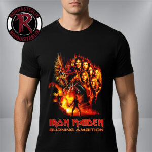 Iron Maiden Burning Ambition Exclusive Movie Merch 2026 Unisex T Shirt
