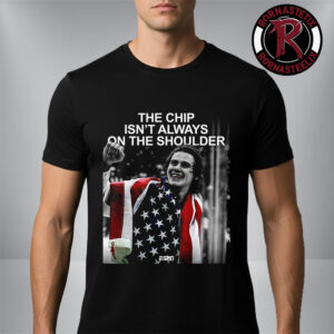 Jack Hughes Teeth Gold Champion Olympics Winter 2026 The Chip Isn?t Always On The Shoulder Unisex T-Shirt