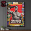 John Cena WWE Thank You Cena The Greatest Of All Time Poster Canvas Decor John Cena WWE Thank You Cena The Greatest Of All Time Poster Canvas Decor