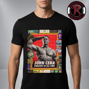 John Cena The Greatest Of All Time Thank You Cena Unisex T-Shirt
