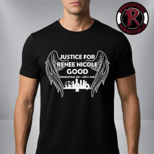 Justice for Renee Nicole Good Minneapolis MN Jan 7 2026 Unisex T-Shirt