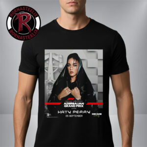 Katy Perry At the Formula 1 Qatar Airways Azerbaijan Grand Prix 2026 On September 25 2026 Unisex T Shirt