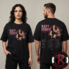 Katy Perry 2026 Festivals Schedule Tour Dates Unisex T-Shirt Two Sided Katy Perry 2026 Festivals Schedule Tour Dates Unisex T-Shirt Two Sided