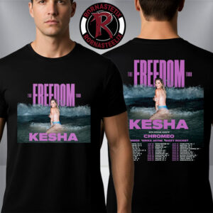 Kesha The Freedom Tour 2026 Schedule Venue Tour Dates Unisex T-Shirt Two Sided