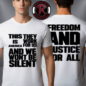 Kesha This Is America They Work For Us And We Wont Be Silent Freedom And Justice For All Unisex T-Shirt Two Sided