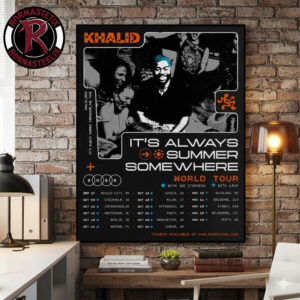 Khalid World Tour 2026 It’s Always Summer Somewhere Schedule Tour Dates Poster Canvas Decor