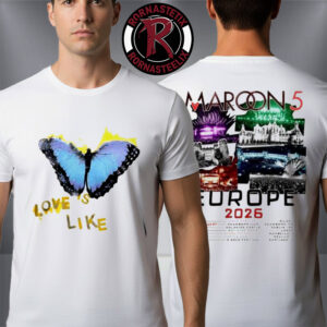 Maroon 5 Europe Tour 2026 Love Is Like Unisex T-Shirt Two Sided