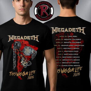 Megadeth This Was Our Life 2026 Schedule Tour Dates Unisex T-Shirt Two Sided