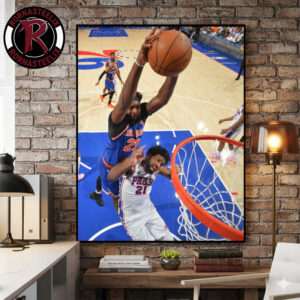 Mitchell Robinson Caught Joel Embiid Under The Rim Poster Canvas Decor
