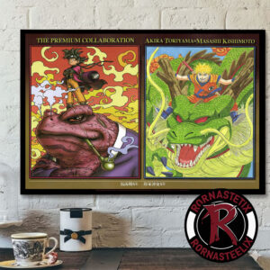 Naruto x Goku The Premium Collaboration Crossover By Masashi Kishimoto And Akira Toriyama Poster Horizontal